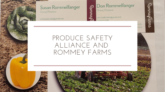 Produce Safety Alliance and Rommey Farms